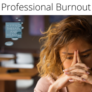 Professional burnout, have you got it?